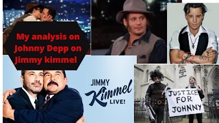 my analysis of johnny Depp on jimmy kimmel