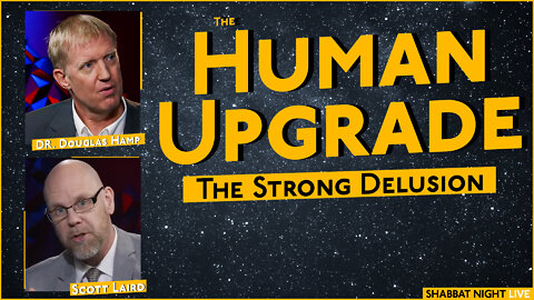 The Human Upgrade | Shabbat Night Live