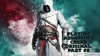 Assassin's Creed Original Part #2