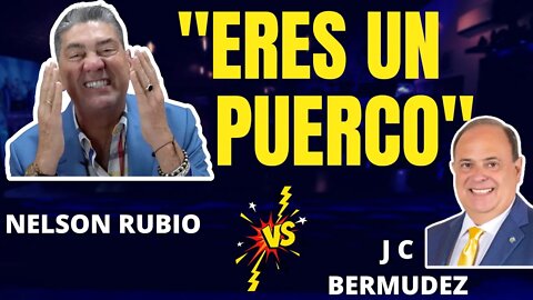 🔥😡Nelson Rubio arremete contra J.C. Bermudez🔥