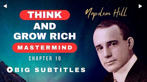 Mastermind - Think and Grow Rich Ch:10 | Napoleon Hill (Big English Subtitles)