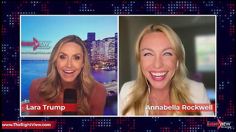 Lara Trump & Annabella Rockwell