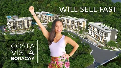 Costa Vista Boracay Will Sell Fast