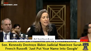 Sen. Kennedy Destroys Biden Judicial Nominee Sarah French Russell: 'Just Put Your Name Into Google'