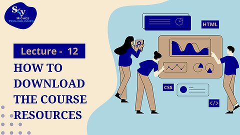 12. How to Download the Course Resources | Skyhighes | Web development