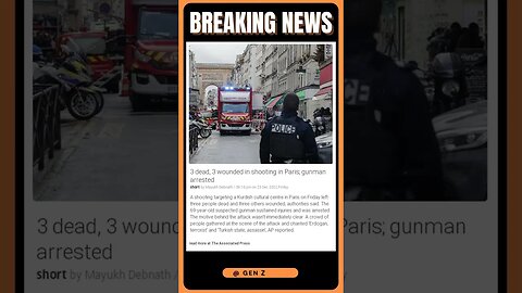 BREAKING NEWS: Terror in Paris - 3 Dead, 3 Wounded, Gunman Arrested | #shorts #news