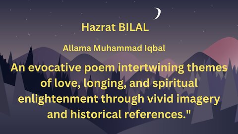 Allama Muhammad Iqbal | Hazrat BILAL | #quotes | #shayari |# poem | #quotes