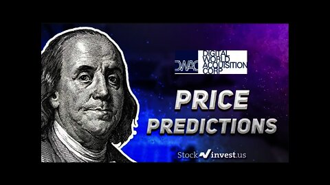 TRUMP PUMP ROUND 2! Is Digital World Acquisition (DWAC) Stock a BUY? Stock Prediction and Forecast