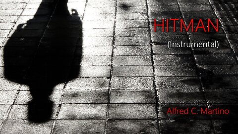 Hitman (Instrumental) - Alfred C. Martino