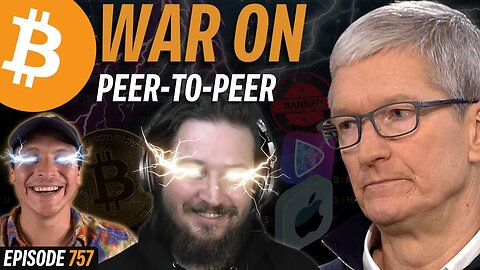 BREAKING: Apple to Remove Nostr App Unless it Drops Bitcoin | EP 757