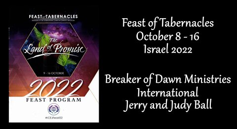 Breaker of Dawn Feast of Tabernacles 2022