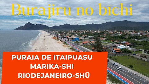 #551 - Burajiru no bīchi – Puraia de itaipuasu – Marika-shi – Riodejaneiro-shū