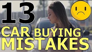13 CAR BUYING MISTAKES: HOW CAR BUYERS LET CAR DEALERS RIP THEM OFF! The Homework Guy, Kevin Hunter