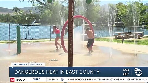 Dangerous heat in East County