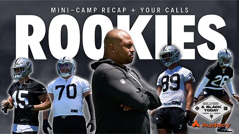 Raiders Rookie Mini-Camp Recap + O'Connell vs. Minshew QB Battle