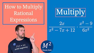 How to Multiply Rational Expressions | (2x)/(x²-7x+12)•(x²-9)/(6x²) | Minute Math