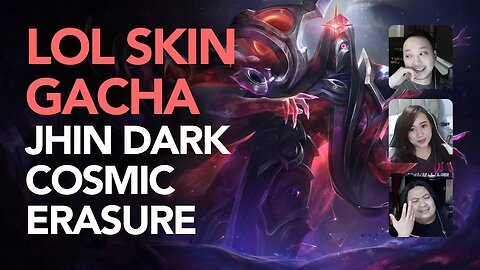 League of Legends Jhin Dark Cosmic Erasure Gacha Skin