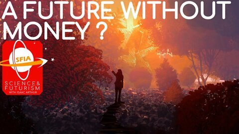 A Future Without Money?