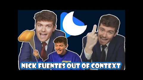 Nick Fuentes out of context
