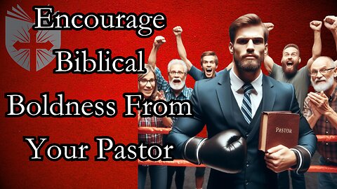 Is Your Pastor Soft Woke? Encourage Biblical Boldness | Ryan Visconti