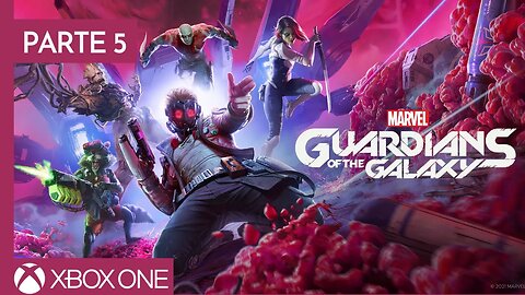 MARVEL'S GUARDIANS OF THE GALAXY - PARTE 5 (XBOX ONE)