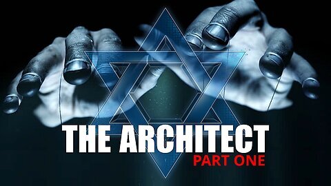 THE ARCHITECT - PART ONE. CHABAD GLOBAL CRIMINAL CARTEL EXPOSED
