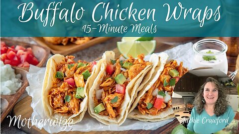 Quick and Easy Buffalo Chicken Wraps: Ready in Just 15 Minutes! #15minutemeals #15minuterecipes