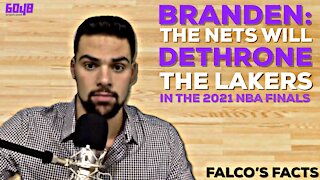 Branden: Nets Will "Beat And Dethrone" Lakers in 2021