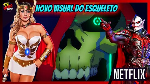 ESQUELETO SERÁ UM ROBÔ DE SAIA E HORDAK CONFIRMADO , TEREMOS A SHE-RA NO LUGAR DE HE-MAN??