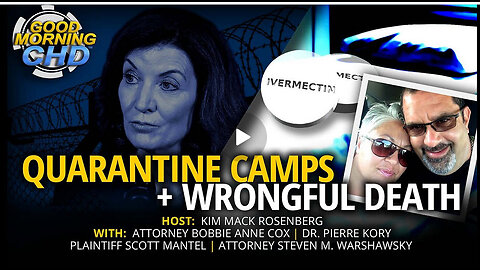 NY Court Paves Way for Quarantine Camps + Widower Sues Hospital for Denying Ivermectin