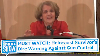 MUST WATCH: Holocaust Survivor’s Dire Warning Against Gun Control