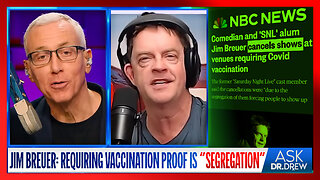 Jim Breuer: Ex-SNL Comedian Says Requiring Proof of COVID-19 Vaccination is "Segregation" and He Boycotts Venues That Do – Ask Dr. Drew