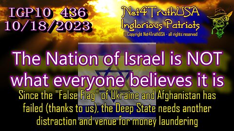 IGP10 436 - Israel is NOT what everyone believes it is