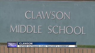 Parent calling for firing of Clawson teacher after alleged racist remarks