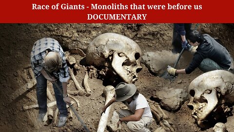 Race of Giants - Monoliths that were before us / DOCUMENTARY