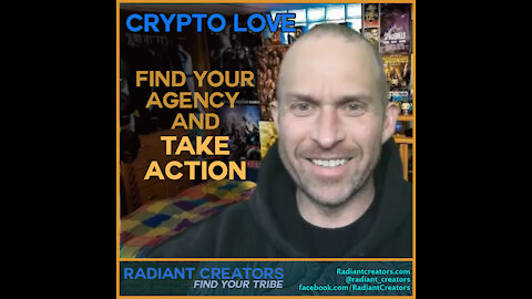 Crypto Love - Find Your Agency And Take Action