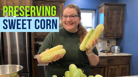 Preserving Corn on the Cob | Every Bit Counts Challenge Day 7