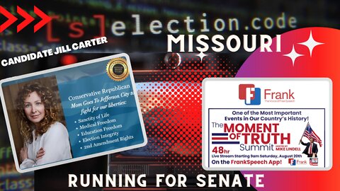 Missouri Senate Candidate Jill Carter The Moment of Truth