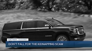 Don't fall for this kidnapping scam