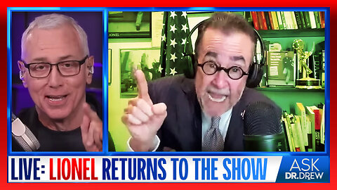 Lionel LIVE: Discussing Biden, Brand & Biomedical Martial Law – Ask Dr. Drew