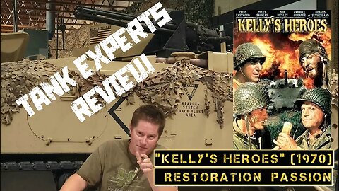 Tank Experts Review - "Kelly's Heroes" (1970) Film Review EP2