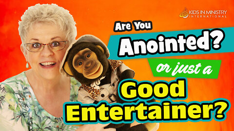 Are You Anointed or Just a Good Entertainer?