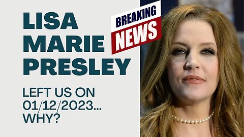 BREAKING: Lisa Marie Presley, child of singer Elvis Presley, has died. She was 54 years old.