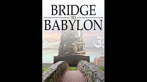 The Untold Story of The Bible: Part 3. Bridge to Babylon 🎬🙏