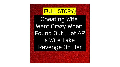 Cheating Wife Went Crazy When Found Out I Let AP's Wife Take Revenge On Her #cheating #dramaalert