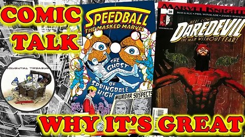 COMIC TALK: Why It's Great -- Speedball and Daredevil with James Meeley