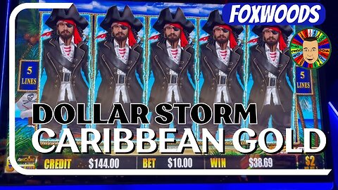 💥Dollar Storm Caribbean Gold At Foxwoods💥