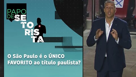 O São Paulo tem algum RIVAL À ALTURA no Paulistão? | Diniz FECHOU com o Santos? | PAPO DE SETORISTA
