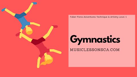 Piano Adventures Technique & Artistry Level 1 - Gymnastics