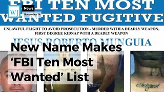 New Name Makes ‘FBI Ten Most Wanted’ List